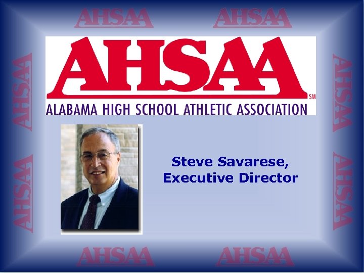 Steve Savarese, Executive Director 