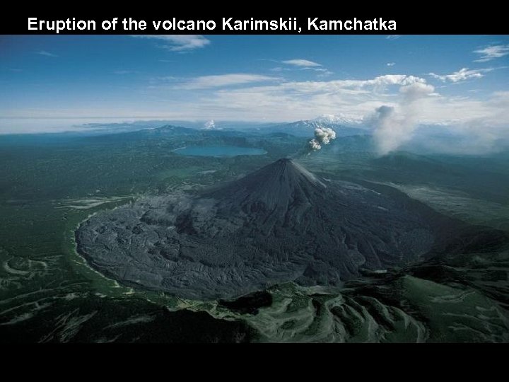 Eruption of the volcano Karimskii, Kamchatka 