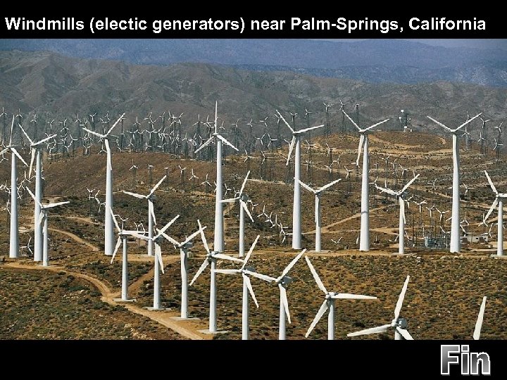 Windmills (electic generators) near Palm-Springs, California 
