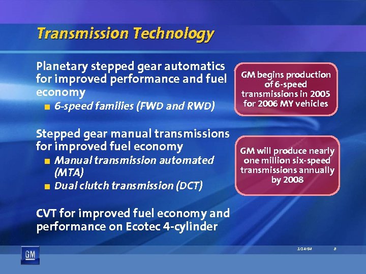 Transmission Technology Planetary stepped gear automatics for improved performance and fuel economy ¶ 6