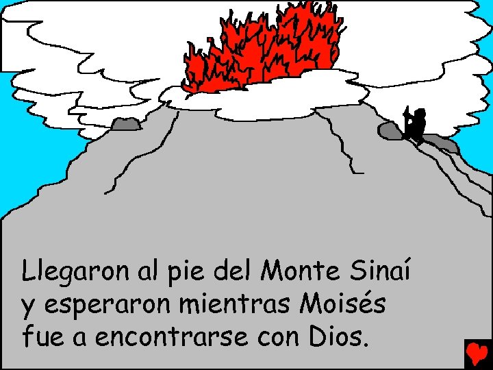 Llegaron al pie del Monte Sinaí y esperaron mientras Moisés fue a encontrarse con