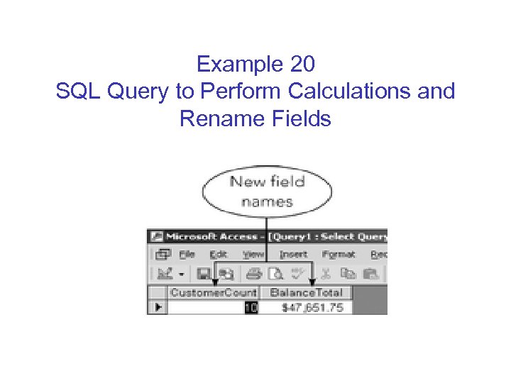 Example 20 SQL Query to Perform Calculations and Rename Fields 