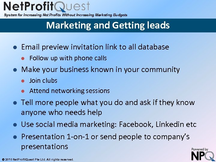 System for Increasing Net Profits Without Increasing Marketing Budgets Marketing and Getting leads l