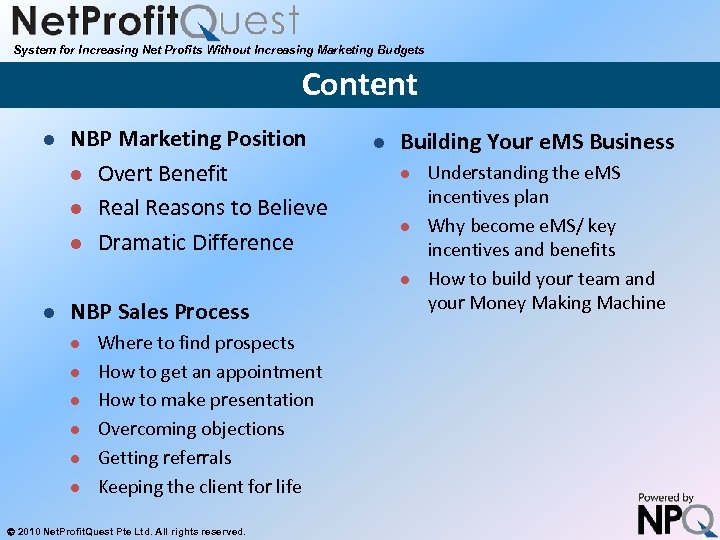 System for Increasing Net Profits Without Increasing Marketing Budgets Content l NBP Marketing Position