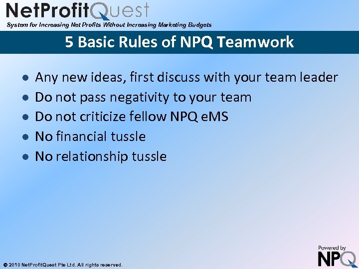 System for Increasing Net Profits Without Increasing Marketing Budgets 5 Basic Rules of NPQ