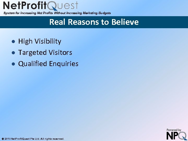 System for Increasing Net Profits Without Increasing Marketing Budgets Real Reasons to Believe l