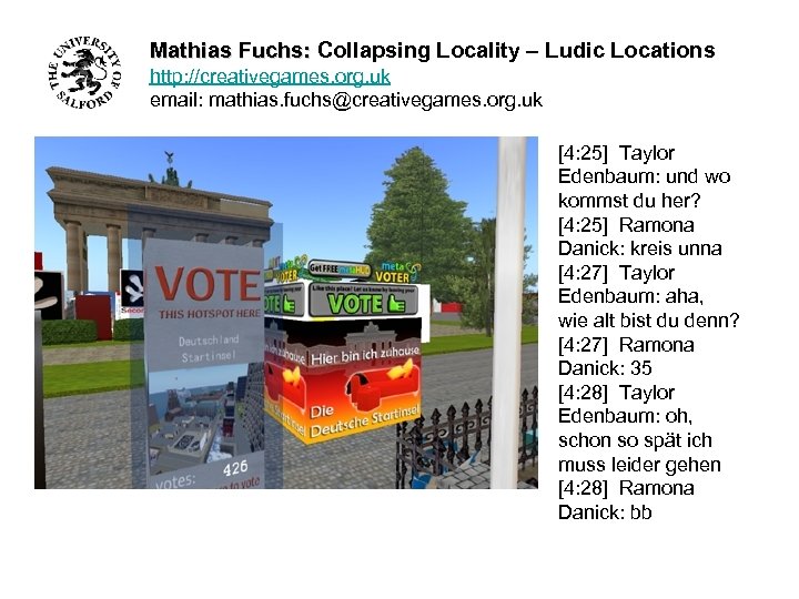 Mathias Fuchs: Collapsing Locality – Ludic Locations http: //creativegames. org. uk email: mathias. fuchs@creativegames.