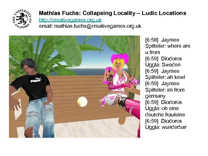 Mathias Fuchs: Collapsing Locality – Ludic Locations http: //creativegames. org. uk email: mathias. fuchs@creativegames.