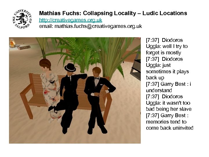 Mathias Fuchs: Collapsing Locality – Ludic Locations http: //creativegames. org. uk email: mathias. fuchs@creativegames.