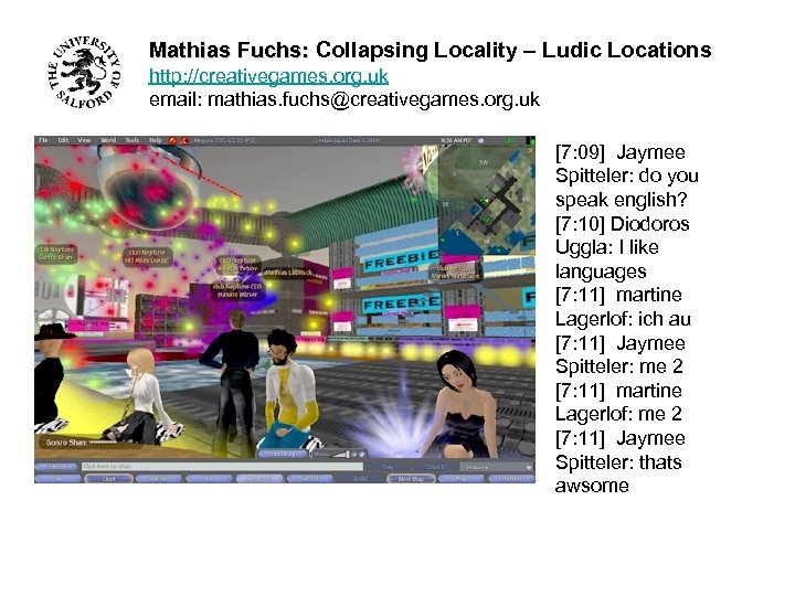 Mathias Fuchs: Collapsing Locality – Ludic Locations http: //creativegames. org. uk email: mathias. fuchs@creativegames.
