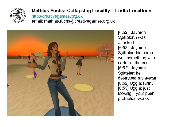 Mathias Fuchs: Collapsing Locality – Ludic Locations http: //creativegames. org. uk email: mathias. fuchs@creativegames.