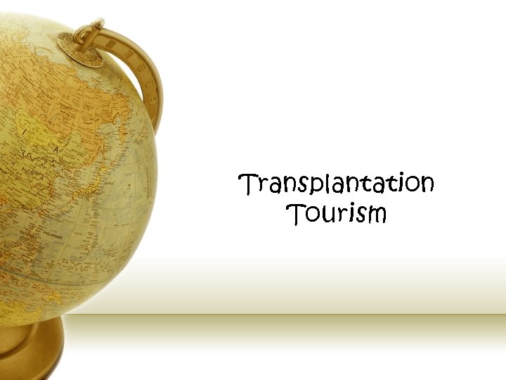 Transplantation Tourism 