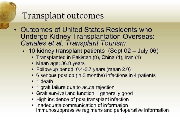 Transplant outcomes • Outcomes of United States Residents who Undergo Kidney Transplantation Overseas: Canales