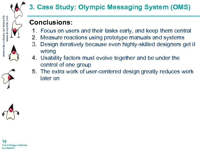 www. site. uottawa. ca/~elsaddik www. el-saddik. com 3. Case Study: Olympic Messaging System (OMS)