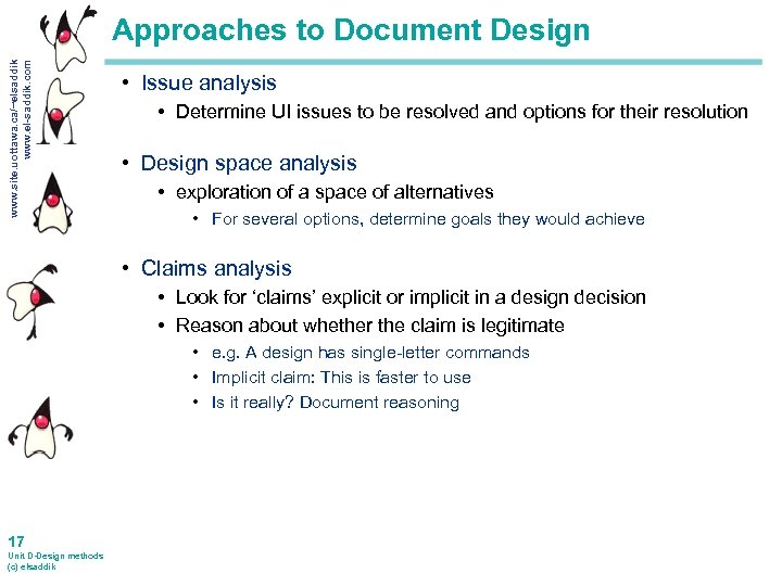 www. site. uottawa. ca/~elsaddik www. el-saddik. com Approaches to Document Design • Issue analysis