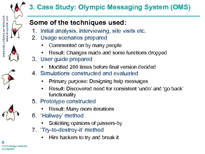 www. site. uottawa. ca/~elsaddik www. el-saddik. com 3. Case Study: Olympic Messaging System (OMS)