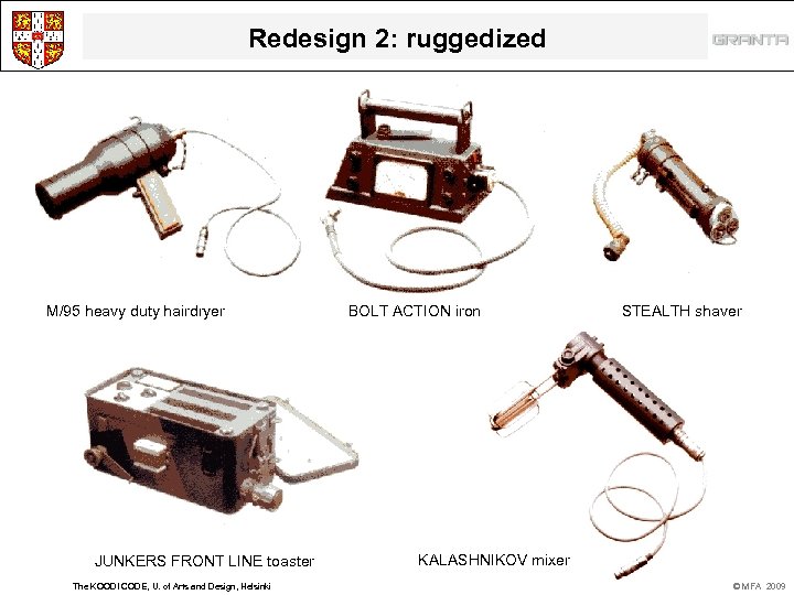 Redesign 2: ruggedized M/95 heavy duty hairdryer JUNKERS FRONT LINE toaster The KOODI CODE,