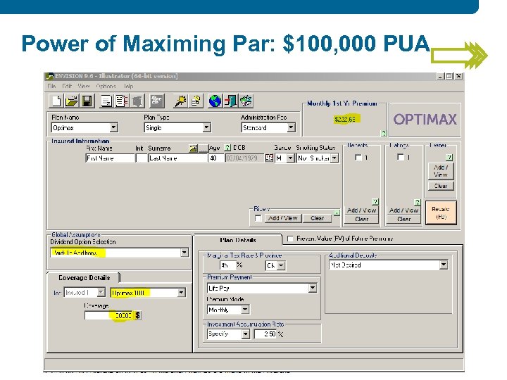 Power of Maximing Par: $100, 000 PUA 