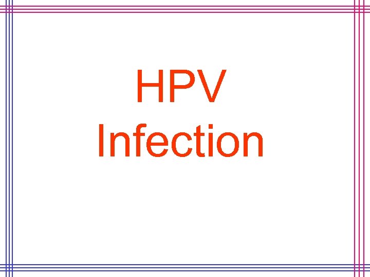 HPV Infection 