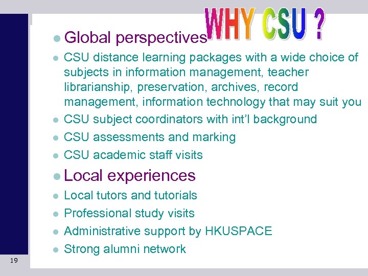  Global CSU distance learning packages with a wide choice of subjects in information