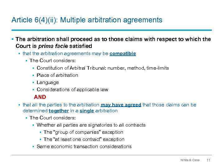 Article 6(4)(ii): Multiple arbitration agreements § The arbitration shall proceed as to those claims