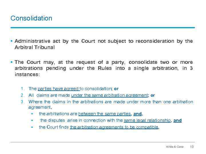 Consolidation § Administrative act by the Court not subject to reconsideration by the Arbitral