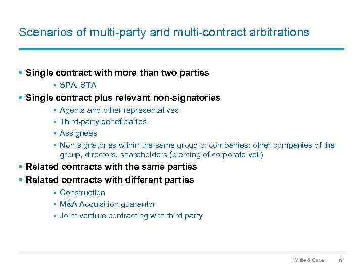 Scenarios of multi-party and multi-contract arbitrations § Single contract with more than two parties