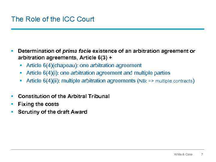 The Role of the ICC Court § Determination of prima facie existence of an