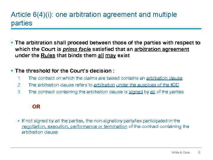 Article 6(4)(i): one arbitration agreement and multiple parties § The arbitration shall proceed between