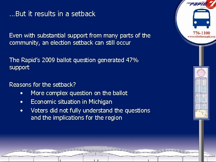 …But it results in a setback Even with substantial support from many parts of