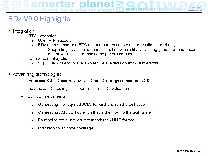 IRB-20121004 – Proposed Strategy: A Unified IDE Business IBM Confidential RDz V 9. 0