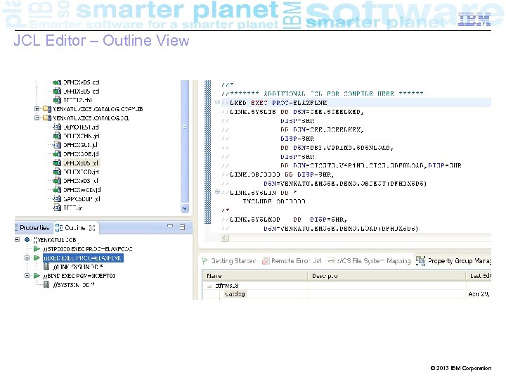 IRB-20121004 – Proposed Strategy: A Unified IDE Business IBM Confidential JCL Editor – Outline