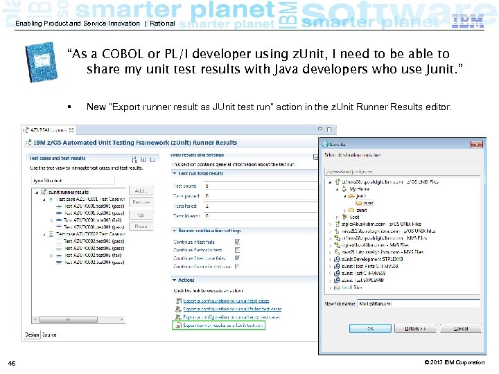 Enabling Product and Service Innovation | Rational “As a COBOL or PL/I developer using