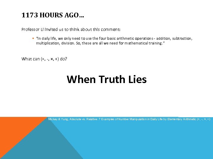 1173 HOURS AGO… Professor Li invited us to think about this comment: § “In