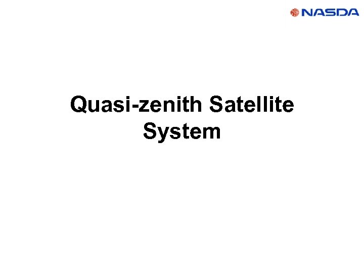 Quasi-zenith Satellite System 