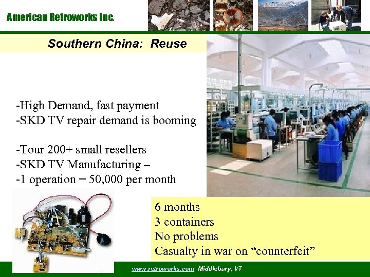 American Retroworks Inc. Southern China: Reuse -High Demand, fast payment -SKD TV repair demand