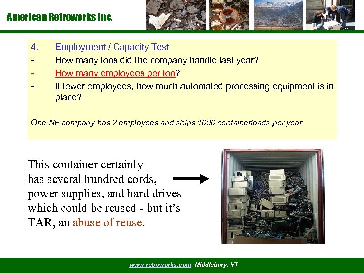 American Retroworks Inc. 4. - Employment / Capacity Test How many tons did the