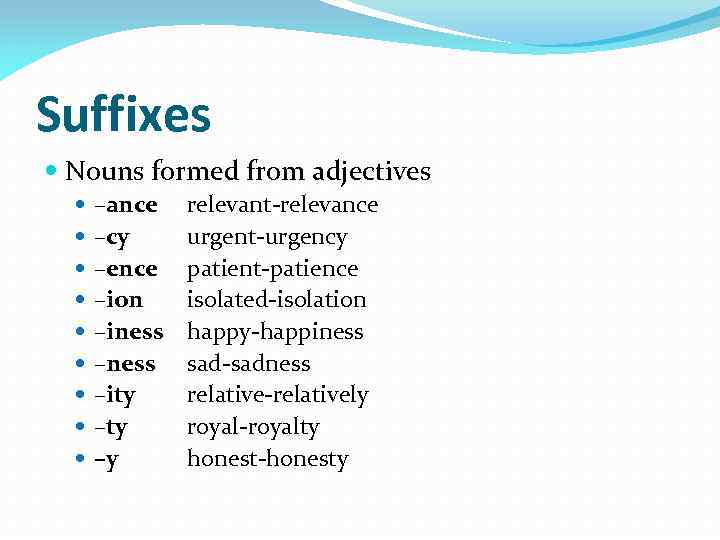 Forming nouns from verbs. Суффиксы ance ence. Noun suffixes. Adjective suffixes правило. Суффиксы ance ence в английском языке.