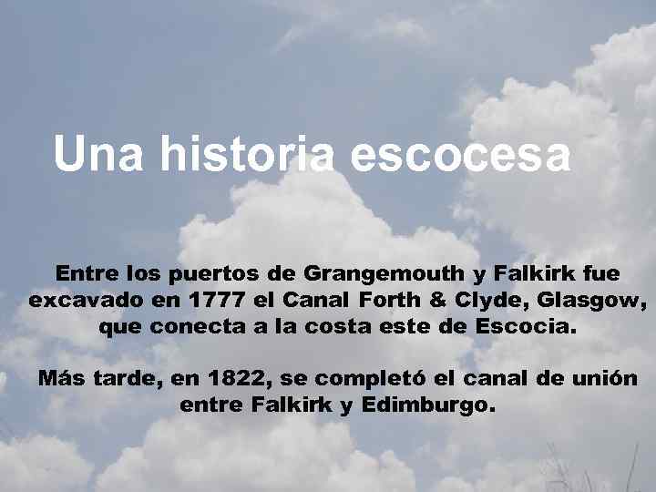 Una historia escocesa Entre los puertos de Grangemouth y Falkirk fue excavado en 1777