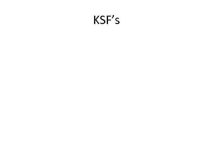 KSF’s 