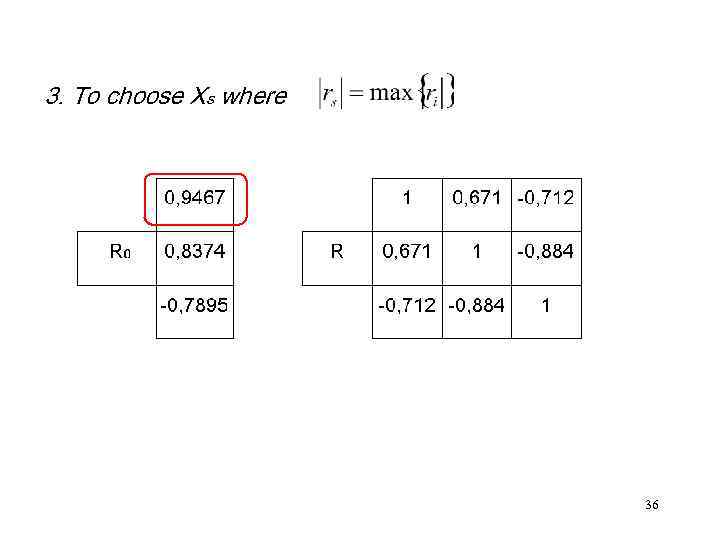 3. To choose Xs where 36 