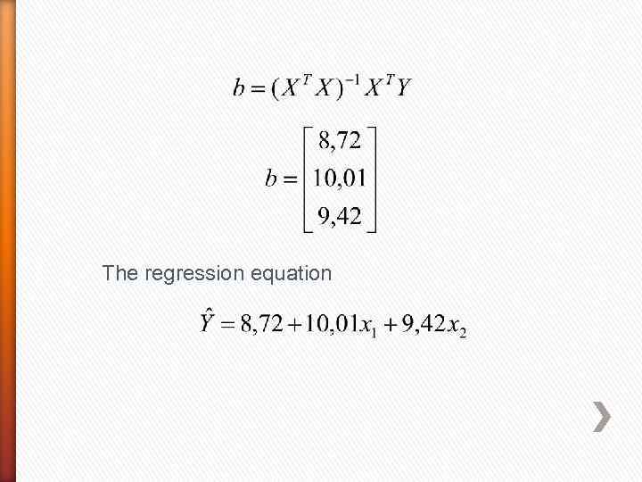 The regression equation 