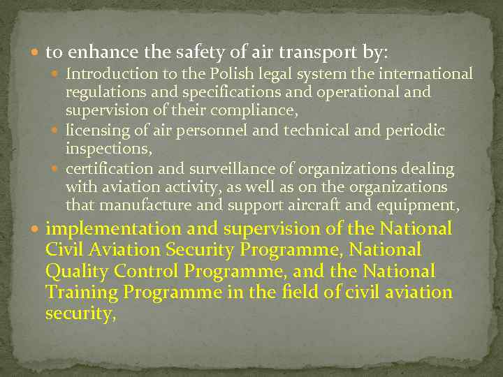  to enhance the safety of air transport by: Introduction to the Polish legal