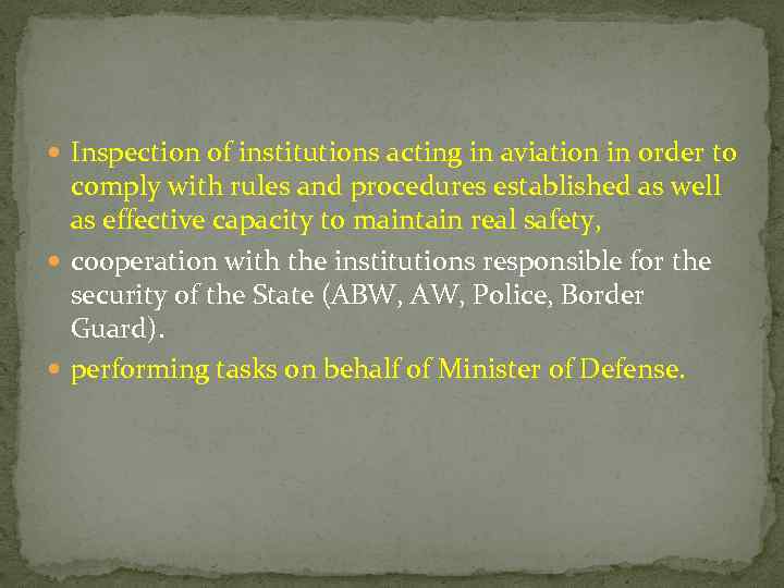  Inspection of institutions acting in aviation in order to comply with rules and