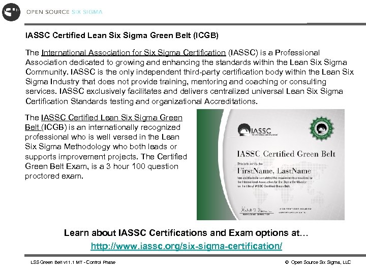 IASSC Certified Lean Six Sigma Green Belt (ICGB) The International Association for Six Sigma