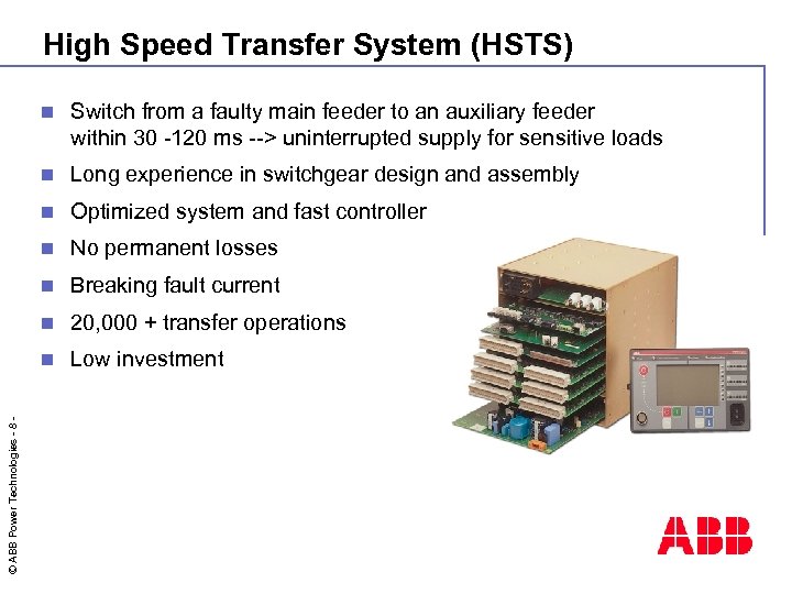 High Speed Transfer System (HSTS) Switch from a faulty main feeder to an auxiliary