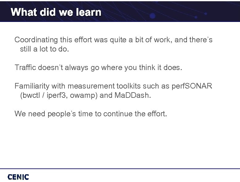 What did we learn Coordinating this effort was quite a bit of work, and