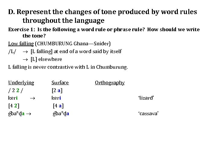 D. Represent the changes of tone produced by word rules throughout the language Exercise