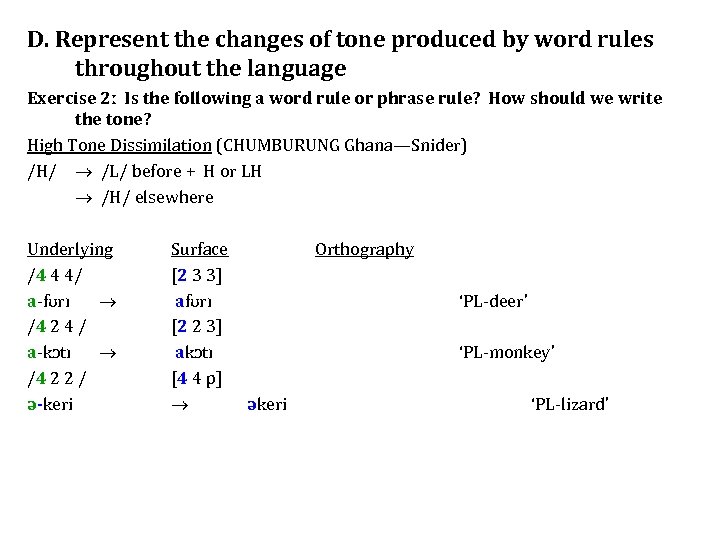 D. Represent the changes of tone produced by word rules throughout the language Exercise