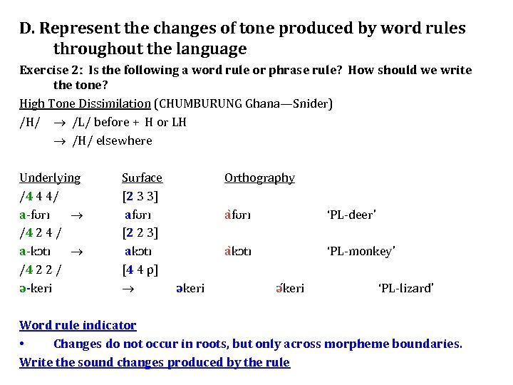 D. Represent the changes of tone produced by word rules throughout the language Exercise